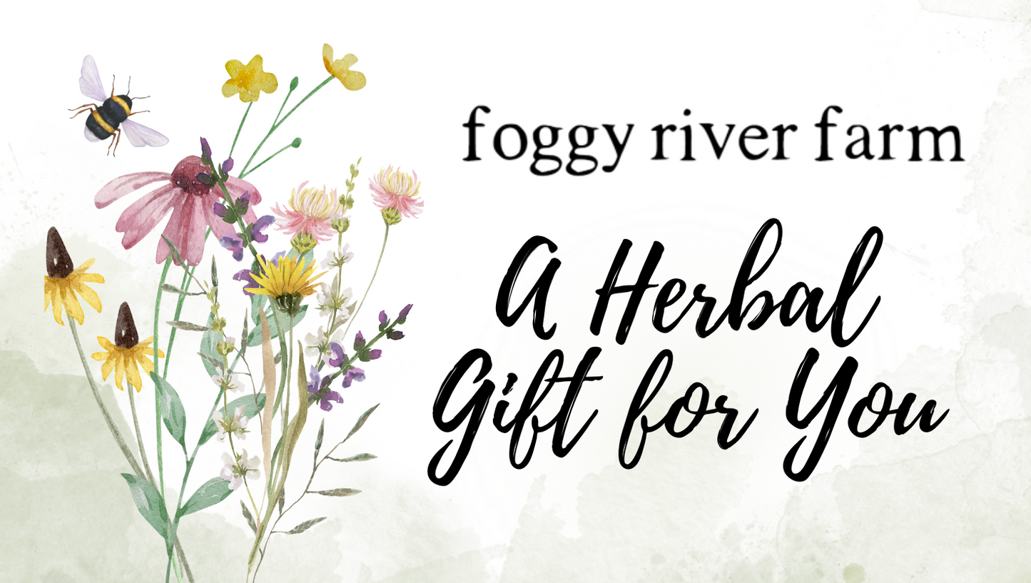 An e-gift card from Foggy River Farm featuring a floral design with various flowers and the text 'A Herbal Gift for You'.